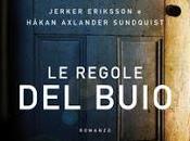 Recensione REGOLE BUIO Jerker Eriksson Hakan Sundquis
