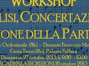 Gioia Tauro: workshop analisi, concertazione direzione della partitura