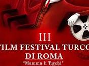 Terza edizione Film Festival Turco Roma settembre Saranno presenti Ferzan Ozpetek Uğur Yücel