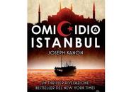 Nuove Uscite "Omicidio Istanbul" Joseph Kanon
