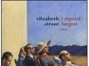 Ragazzi Burgess” Elisabeth Strout
