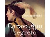 Recensione Intervista: Caravaggio segreto