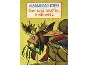 bestia, Viskovitz