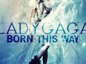 Lady Gaga "Born this way" Singolo anticipato