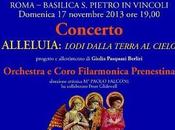 Concerto &quot;Alleluia: lodi dalla terra cielo&quot; Basilica Pietro Vincoli novembre 2013 Roma.