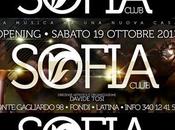 ottobre 2013, inaugurazione Sofia Club, club Davide Tosi unisce musica spettacolo.