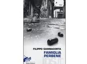 Nuove Uscite "Famiglia perbene" Filippo Gambacorta