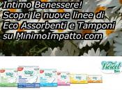 Intimo Benessere @MinimoImpatto. assorbenti tamponi Biodegradabili
