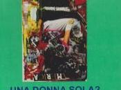 donna sola? Maria Greco