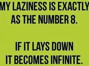 Laziness