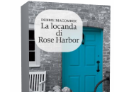 Segnalazione: locanda Rose Harbor Deddie Macomber
