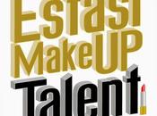 Estasi Make-up Talent: seconda edizione talent truccatori promosso Profumerie!
