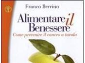 Alimentare benessere, Franco Berrino