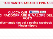 Concorso Kinder: vota Taranto altri, l'hai ancora fatto!)