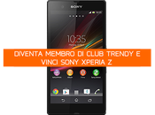 Club Trendy novembre vinci fantastico Sony Xperia