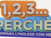 oggi alle NickvJr (Sky 603-604) arriva nuova stagione “1,2,3… Perché? Impara l’inglese me!”