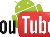 YouTube Android: piccolo update, grandi migliorie