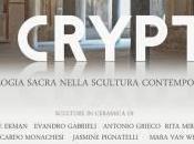 CRYPTA Simbologia Sacra nella Scultura Contemporanea Roma