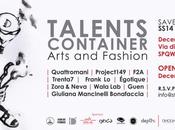 Talents Container Arts Fashion supportare nuovi talenti