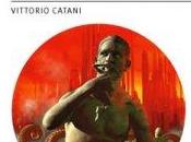 STORIA CONTEMPORANEA n.65: Strani echi futuro. Vittorio Catani, Quinto Principio”
