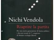 libro giorno: RIAPRIRE PARTITA Nichi Vendola (Ponte alle Grazie)