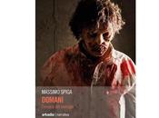 Recensioni "Domani. Cronaca contagio” Massimo Spiga