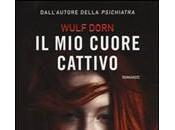 Eros Thanatos: cuore cattivo Wulf Dorn