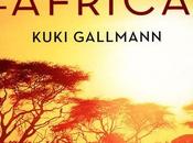 Sognavo l’Africa, Kuki Gallmann