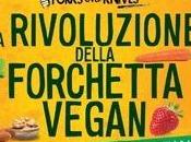 rivoluzione della forchetta vegan