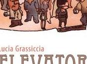 Lucia Grassiccia ELEVATOR (Prospero Editore 2013)