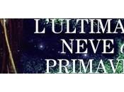 Recensione L´ultima neve primavera Blanca Busquets