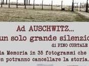 Auschwitz solo grande silenzio!”- Intervista Pino Curtale