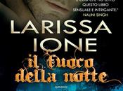 Larissa Ione FUOCO DELLA NOTTE