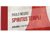 Spiritus Templi Paolo Negro