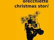 “Orecchiette christmas stori” Raffaello Ferrante (’round midnight edizioni)