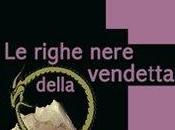 righe nere della vendetta Tiziana Silvestrin