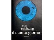 Recensione quinto giorno Frank Schatzing