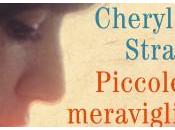 Recensione Piccole cose meravigliose Cheryl Strayed