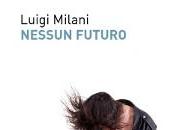“Nessun futuro” Luigi Milani: altro futuro caos, predice Danilo Arona