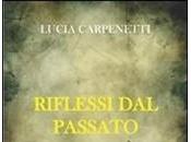 RIFLESSI PASSATO Lucia Carpenetti