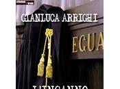 L'INGANNO DELLA MEMORIA Gianluca Arrighi