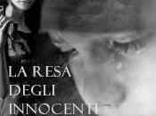 resa degli innocenti Irma Panova Maino uscita 1/3/2014