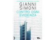 Prossima Uscita “Contro ogni evidenza” Gianni Simoni