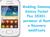 Modding Samsung Galaxy Pocket Plus S5301: permessi Root Recovery modificata