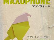 Maxophone-live tokyo