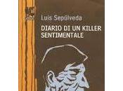 Diario killer sentimentale Luis Sepúlveda