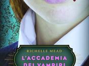 Recensione L'accademia vampiri Richelle Mead