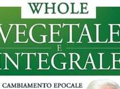 Whole Vegetale Integrale