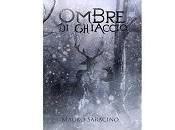 Recensioni “Ombre ghiaccio” Mauro Saracino