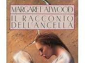 RECENSIONE: racconto dell'ancella Margaret Atwood